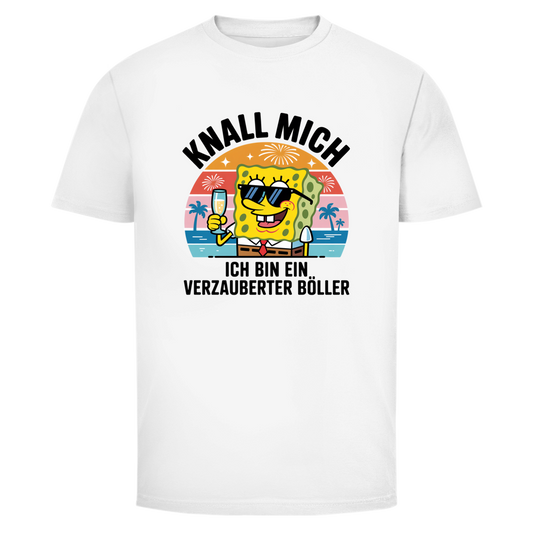 Knall mich | Unisex T-Shirt