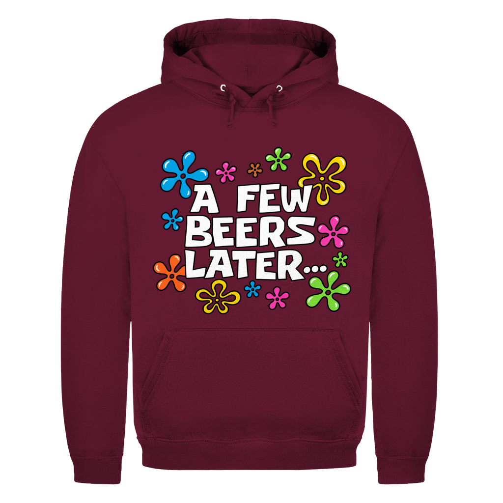 A few Beers later white | Unisex Hoodie