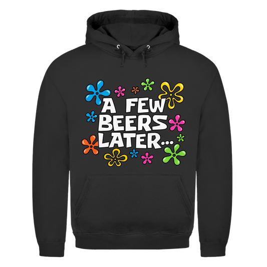 A few Beers later white | Unisex Hoodie