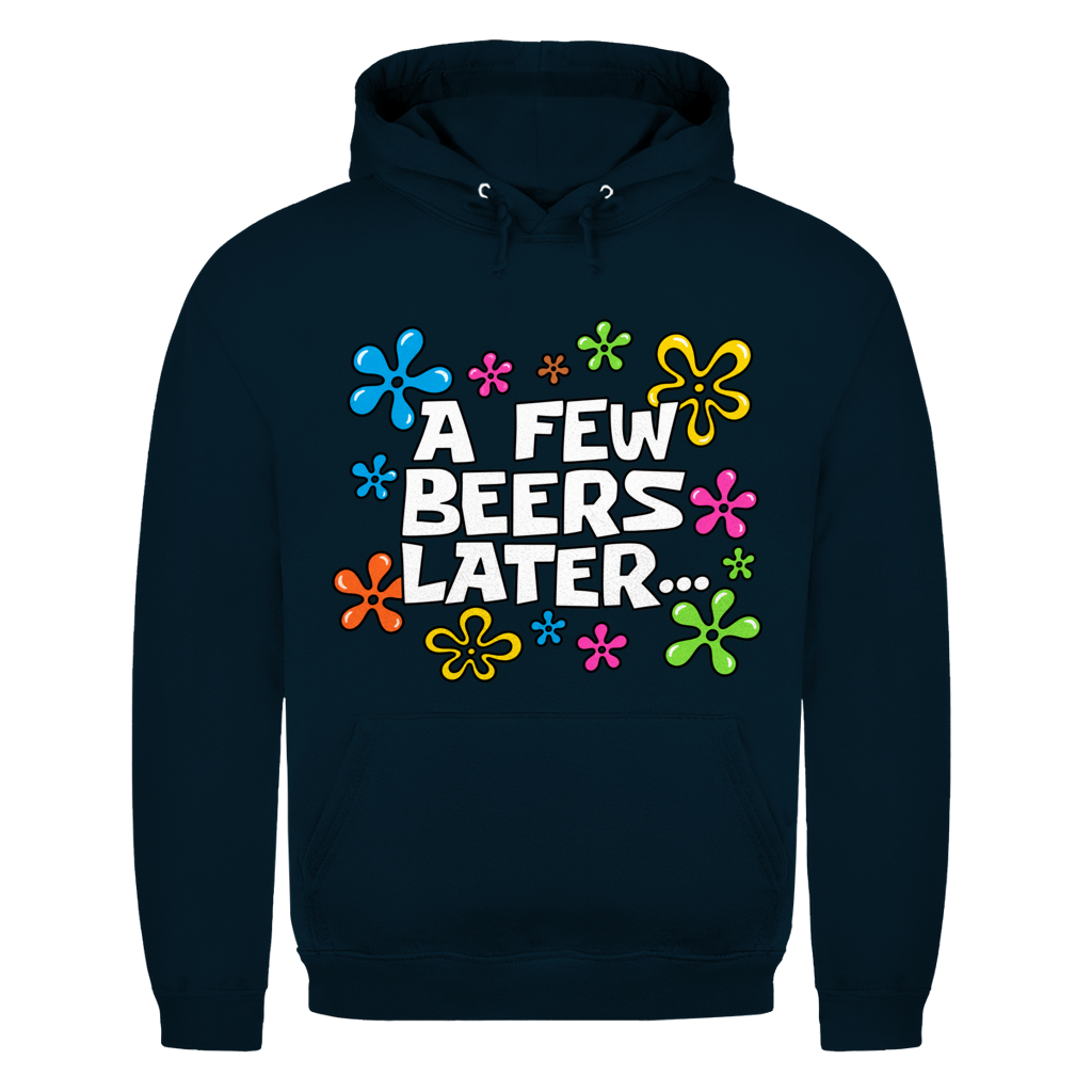 A few Beers later white | Unisex Hoodie