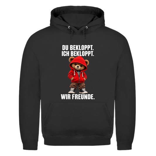 Du Bekloppt. Ich Bekloppt. Wir Freunde. Teddy | Unisex Hoodie
