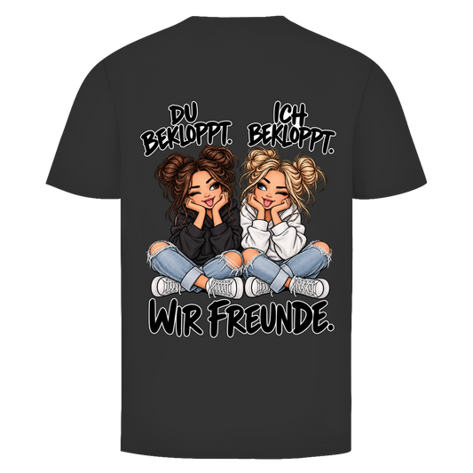 Du Bekloppt. Ich Bekloppt. Girls Rückendruck | Unisex T-Shirt