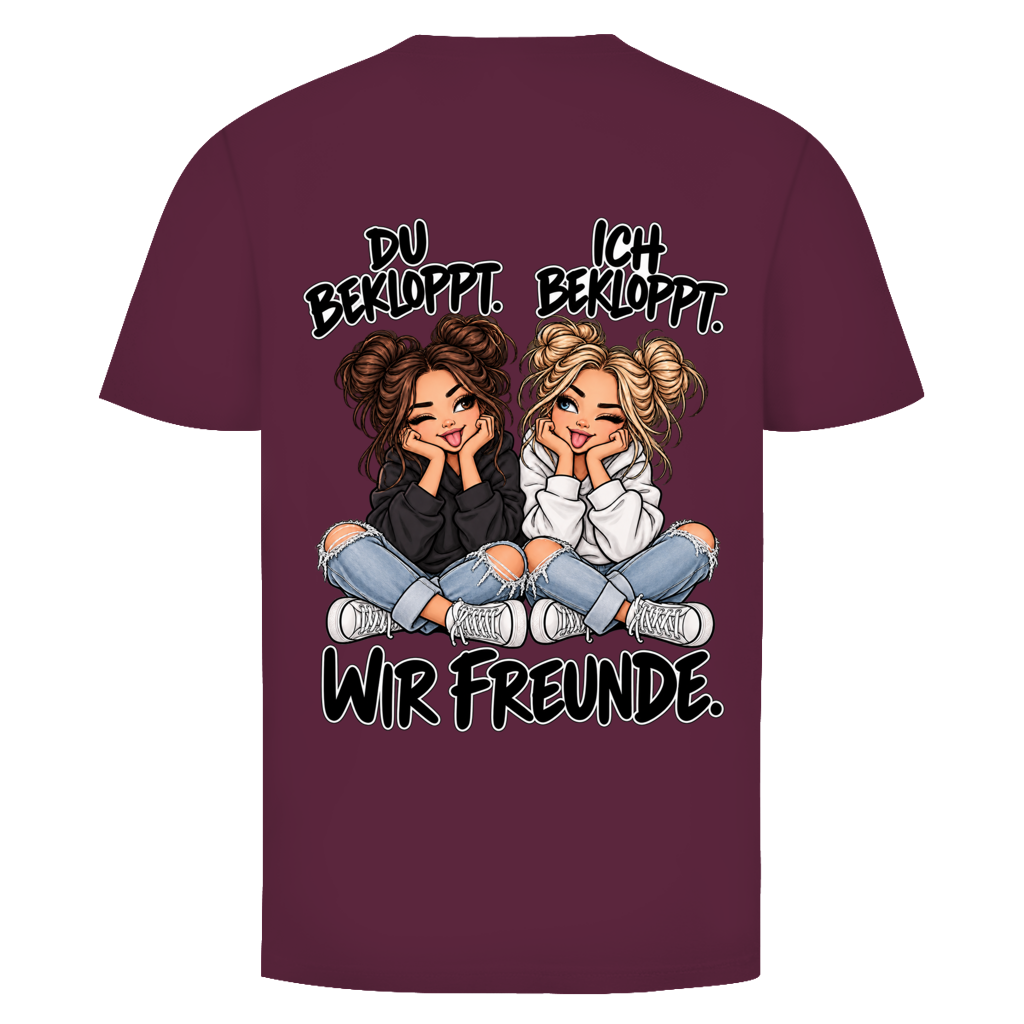 Du Bekloppt. Ich Bekloppt. Girls Rückendruck | Unisex T-Shirt