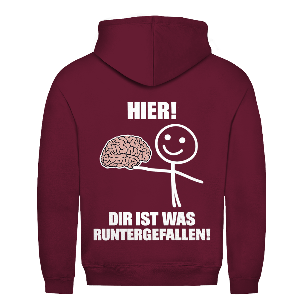 Hier! dir ist was runtergefallen Rückendruck | Unisex Hoodie
