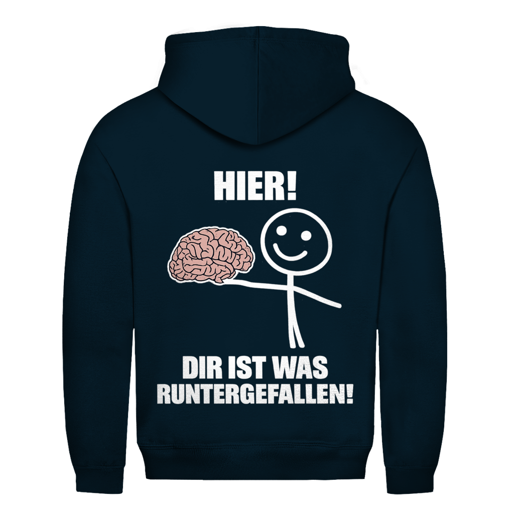 Hier! dir ist was runtergefallen Rückendruck | Unisex Hoodie