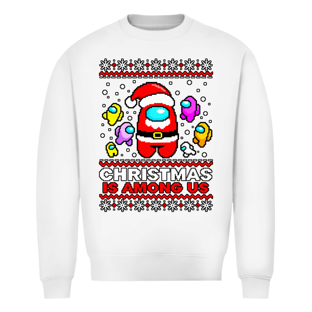 Christmas is Among Us Ugly Christmas Sweater in Weiß