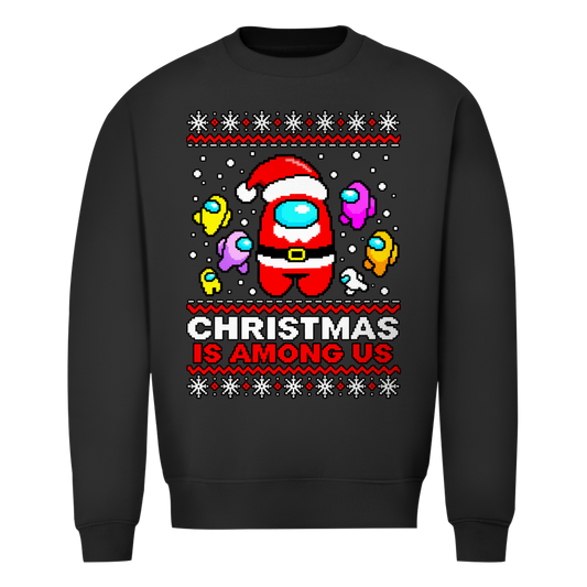 Christmas is Among Us Ugly Christmas Sweater in Schwarz