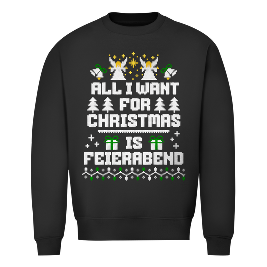 All I want for Christmas is Feierabend Ugly Christmas Sweater in Schwarz