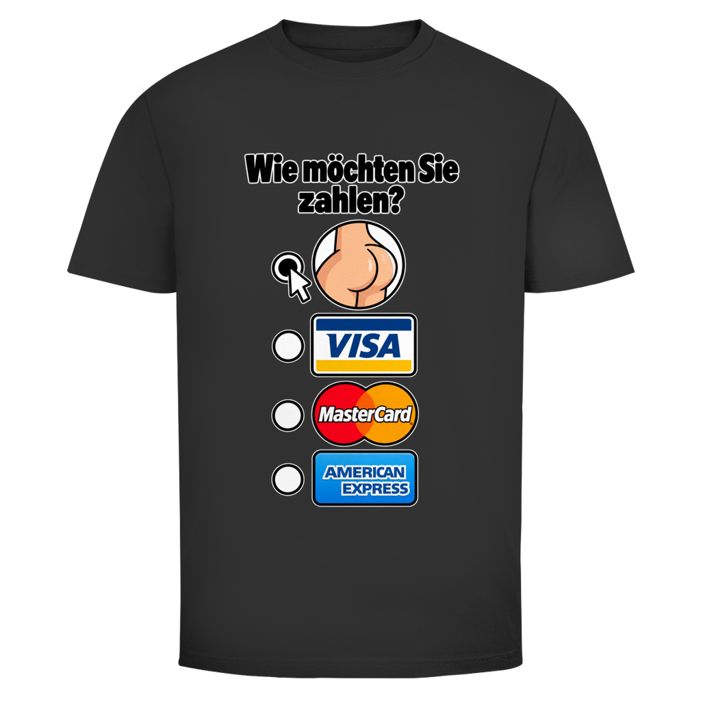 Wie möchten Sie zahlen T-Shirt in Schwarz