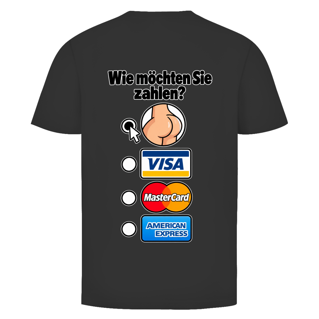 Wie möchten Sie zahlen T-Shirt in Schwarz