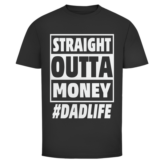 T-Shirt Männer- Straight Outta Money