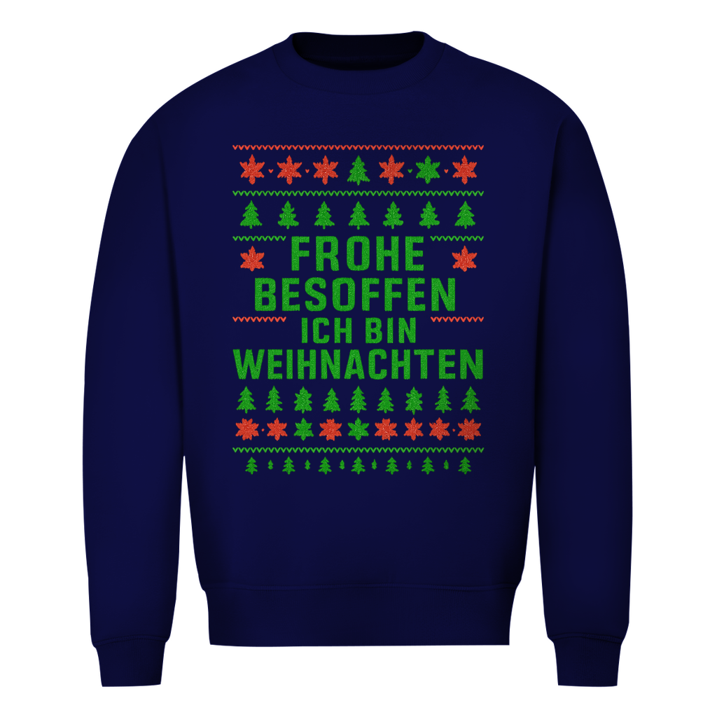 Frohe Besoffen Ich Bin Weihnachten | Ugly Sweater