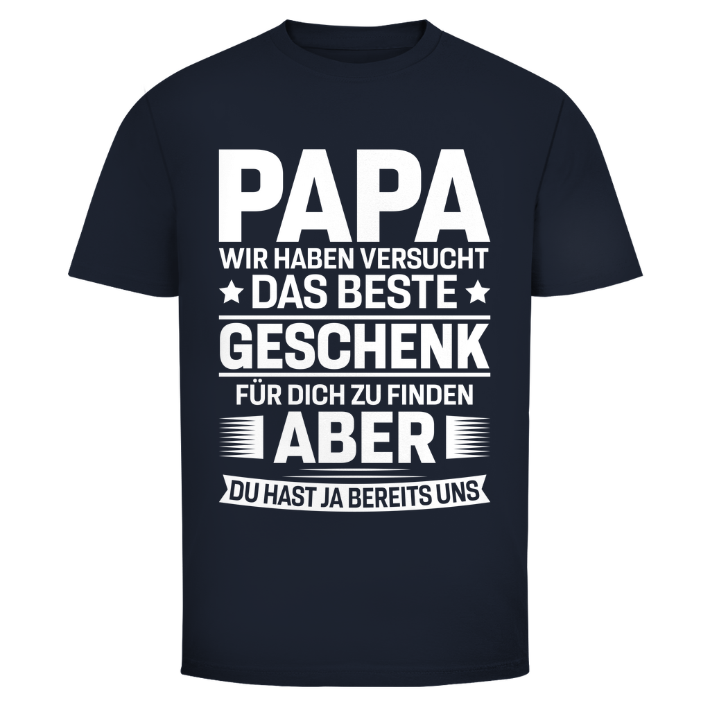 T-Shirt Männer- Du hast ja schon das Beste!