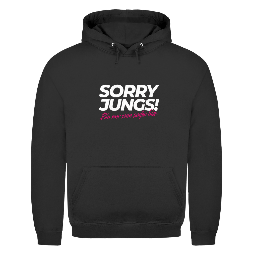 Unisex Hoodie- Sorry Jungs
