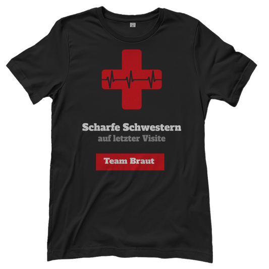 T-Shirt Frauen- Scharfe Schwestern-Team Braut
