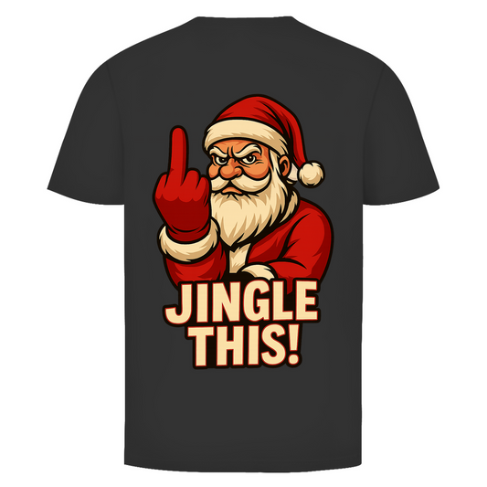 Jingle This! Weihnachtsmann Rückendruck | Unisex Shirt