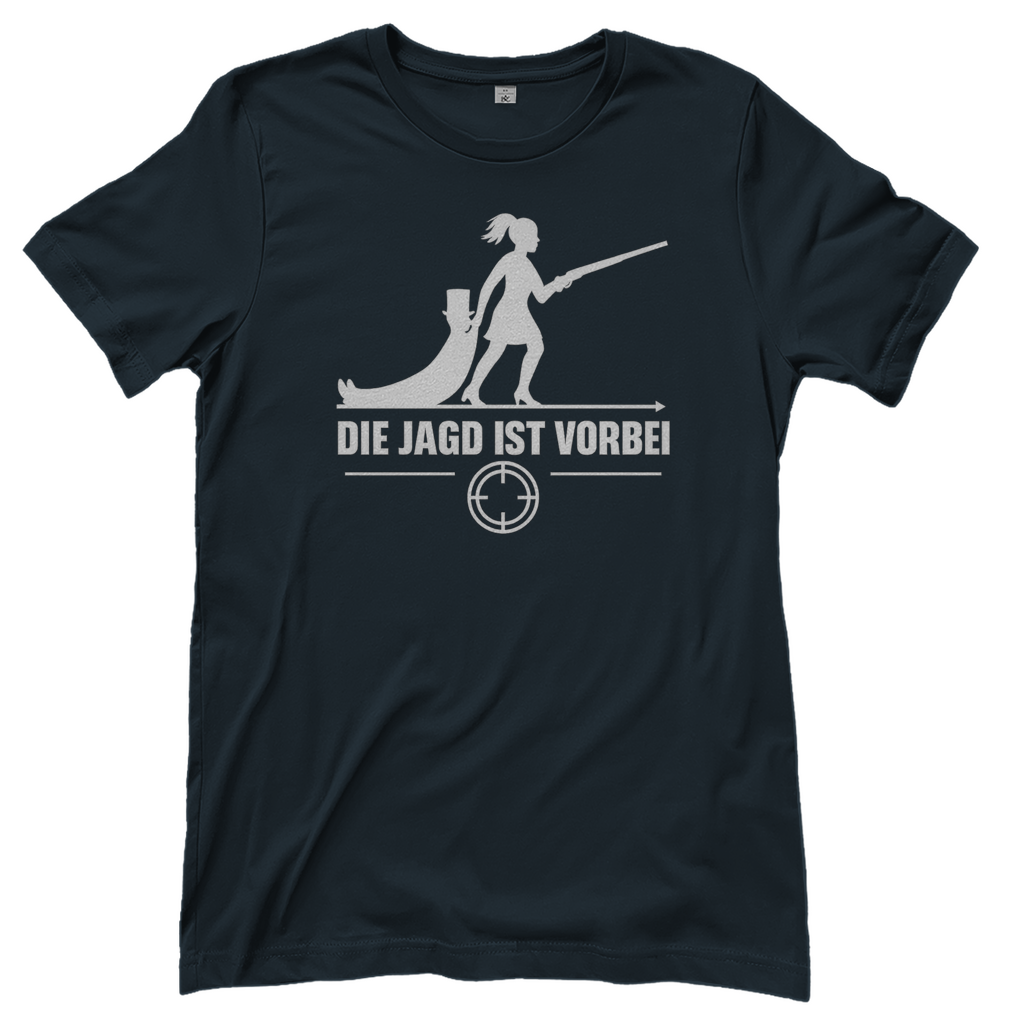 T-Shirt Frauen – „Die Jagd ist vorbei“