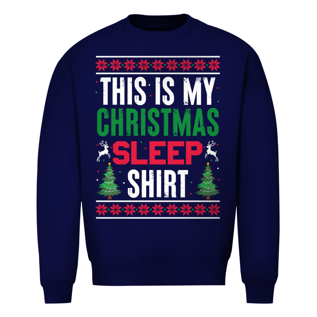 This Is My Christmas Sleep Shirt | Ugly Sweater