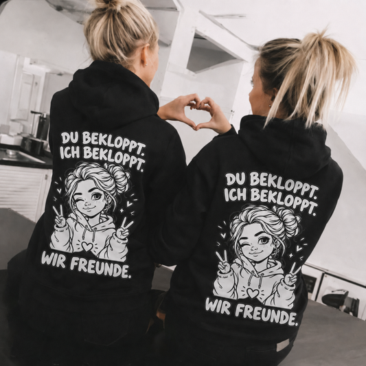 Du Bekloppt. Ich Bekloppt. Wir Freunde. Girl Rückendruck x Beste Freunde Hoodie Bundle
