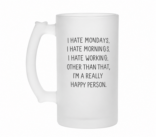 I hate Mondays | Bierglas