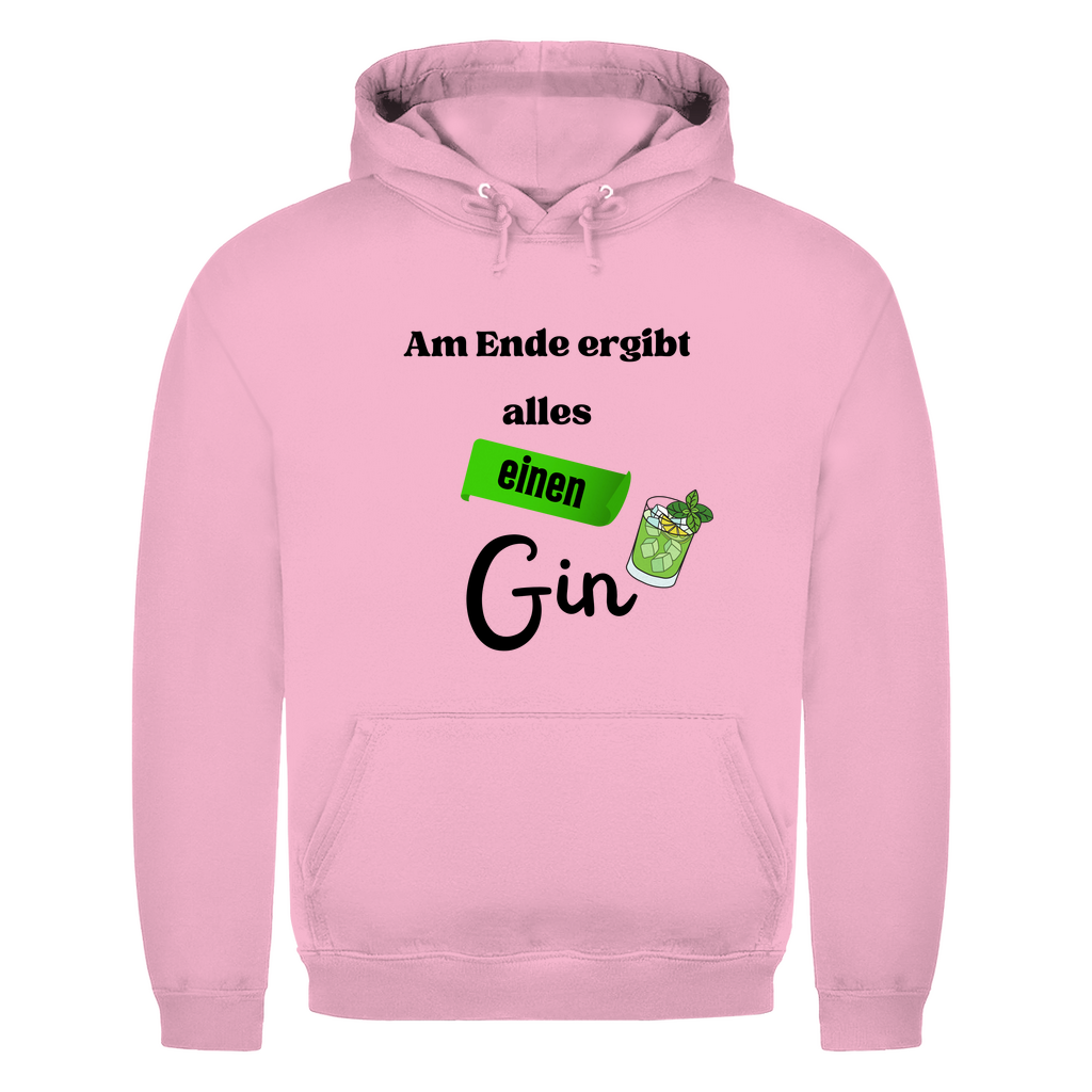 Unisex Hoodie- Am Ende ergibt alles einen Gin