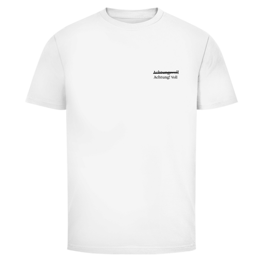 T-Shirt Männer- Achtung! Voll