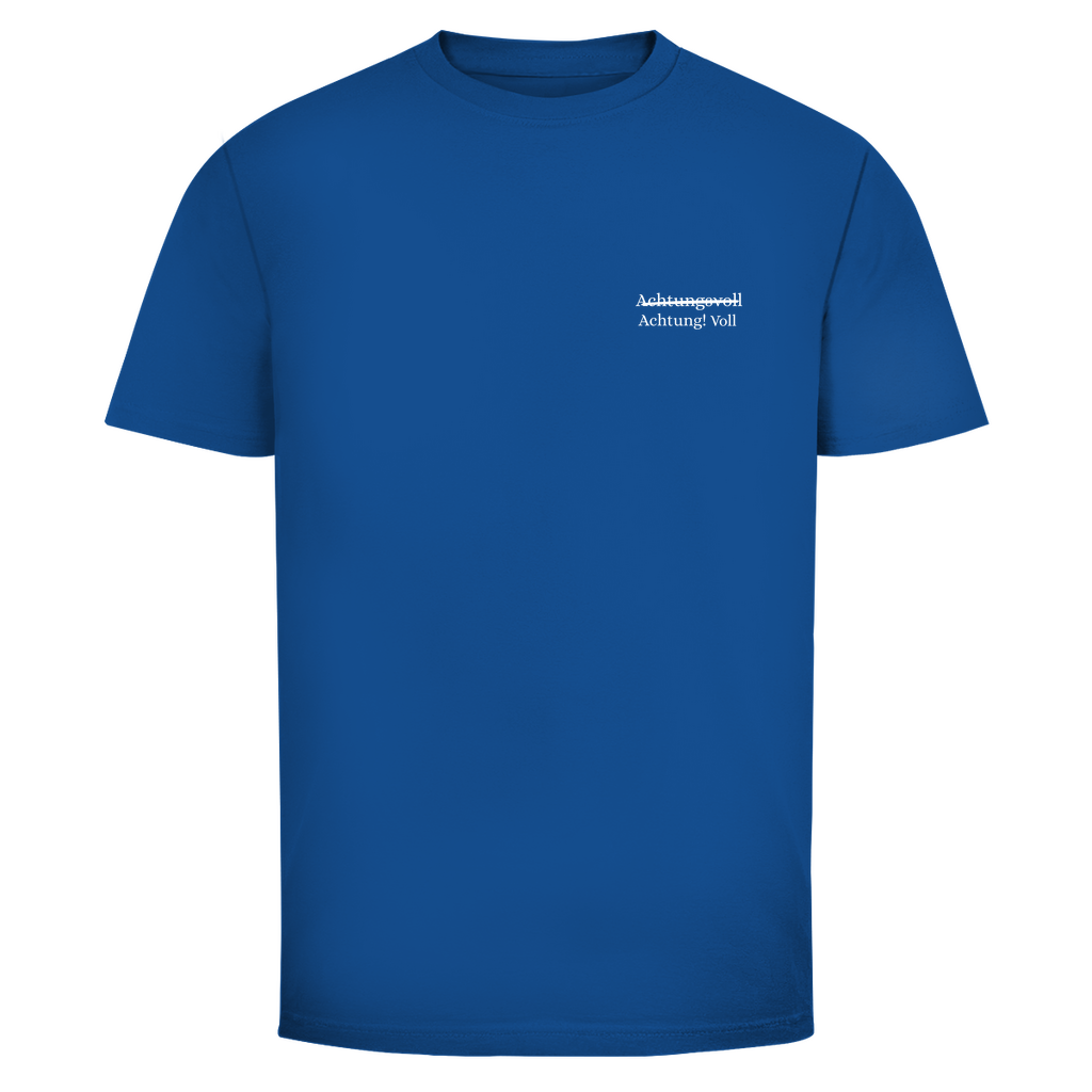T-Shirt Männer- Achtung! Voll