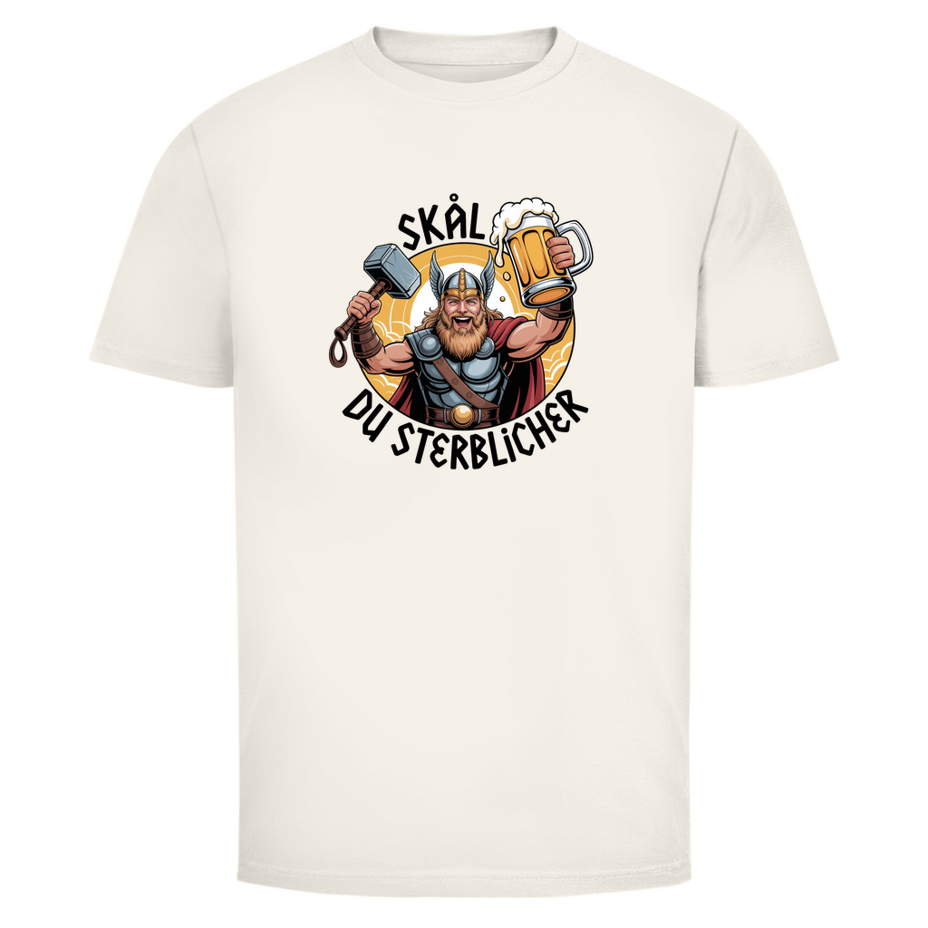 Skal du sterblicher | Unisex T-Shirt