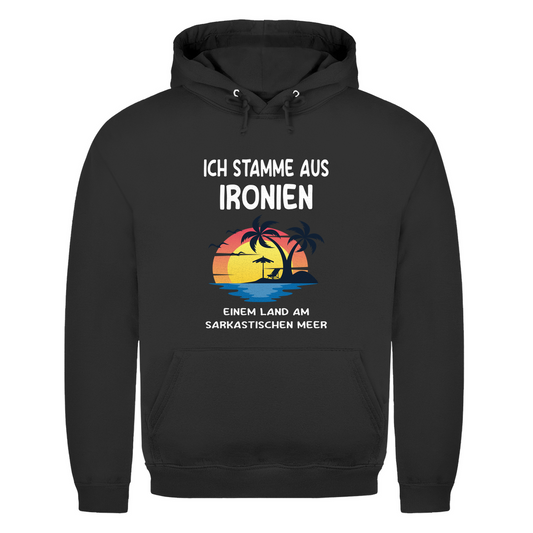 Unisex Hoodie- Ich stamme aus Ironien