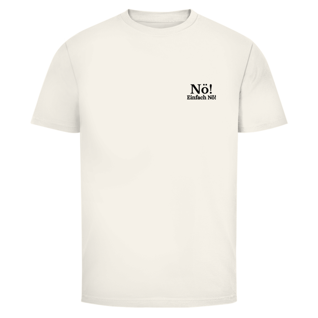 T-Shirt Männer- Nö! Einfach Nö!