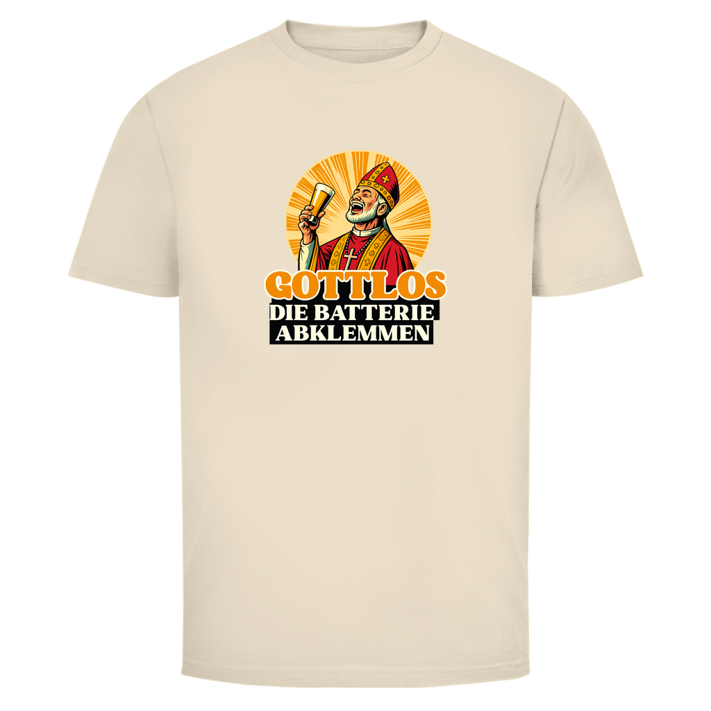 Gottlos die Batterie abklemmen | Unisex T-Shirt