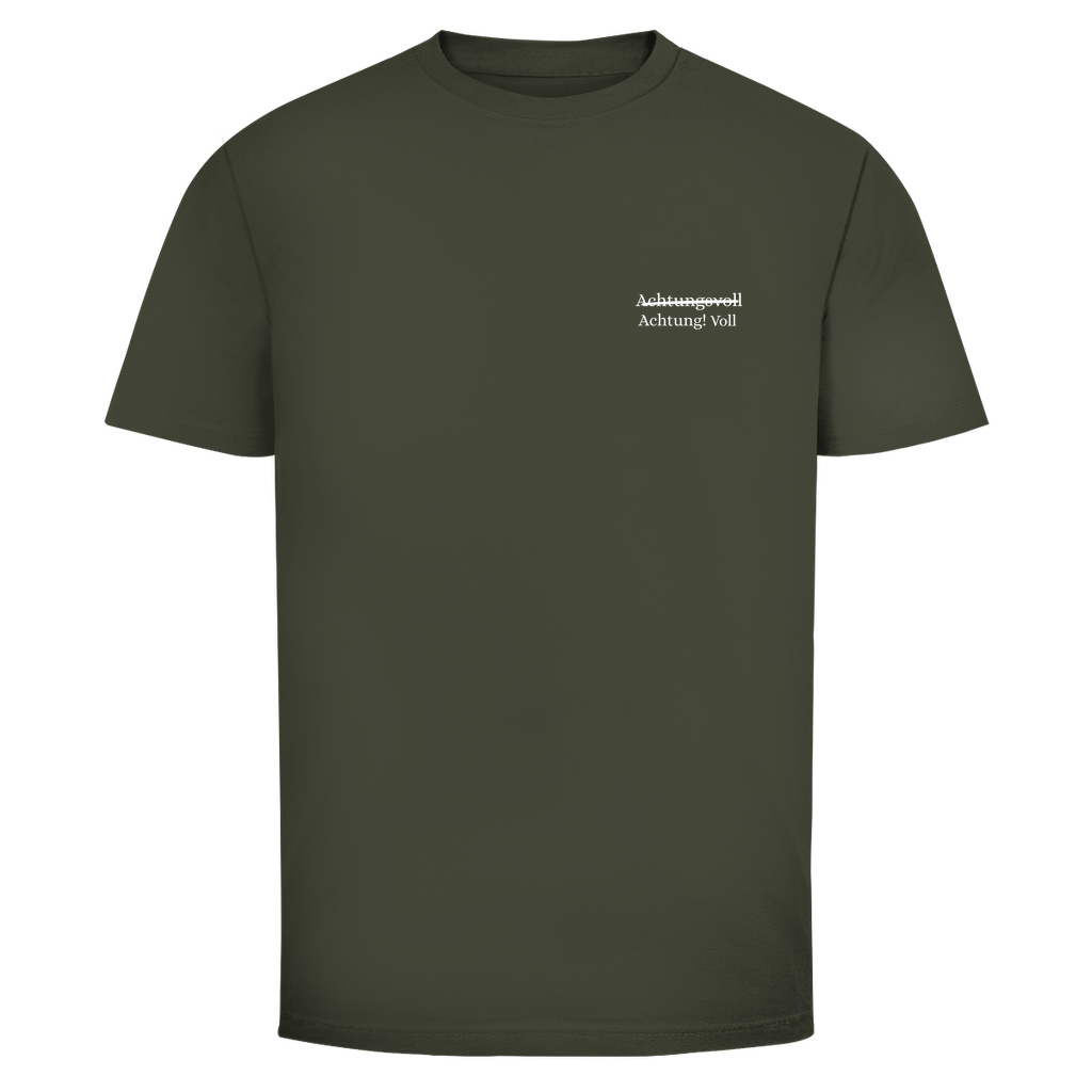 T-Shirt Männer- Achtung! Voll