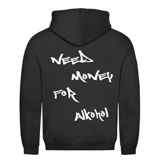 Need Money for Alkohol | Unisex Hoodie
