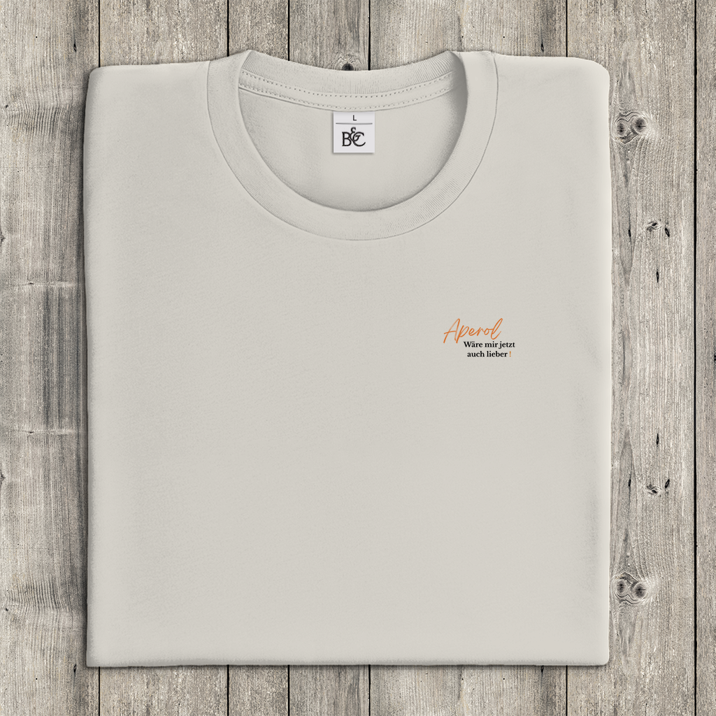 T-Shirt Damen - Aperol wäre mir jetzt auch lieber!
