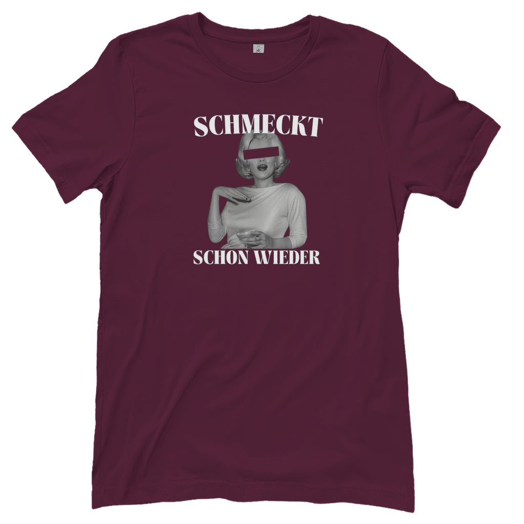T-Shirt Frauen - Schmeckt schon wieder