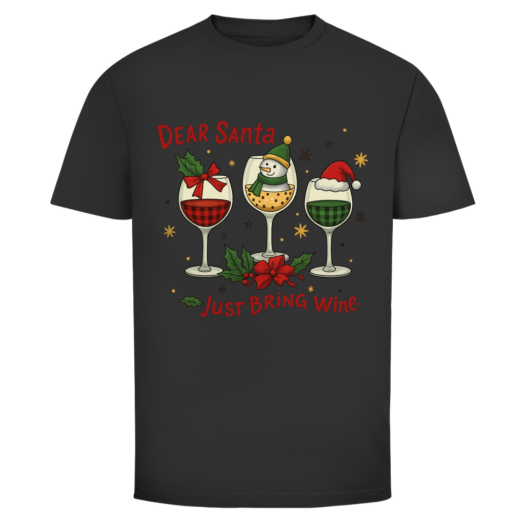 Just bring Wine | Unisex  T-Shirt