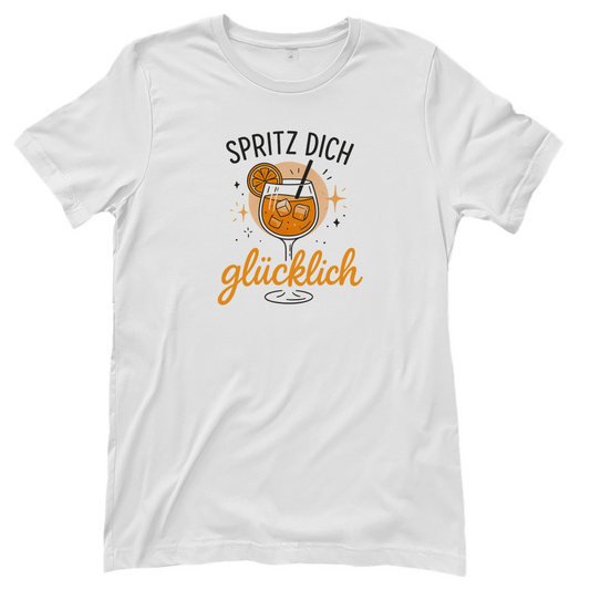 T-Shirt Frauen-Spritz dich glücklich