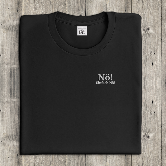 T-Shirt Frauen- Nö! Einfach Nö!