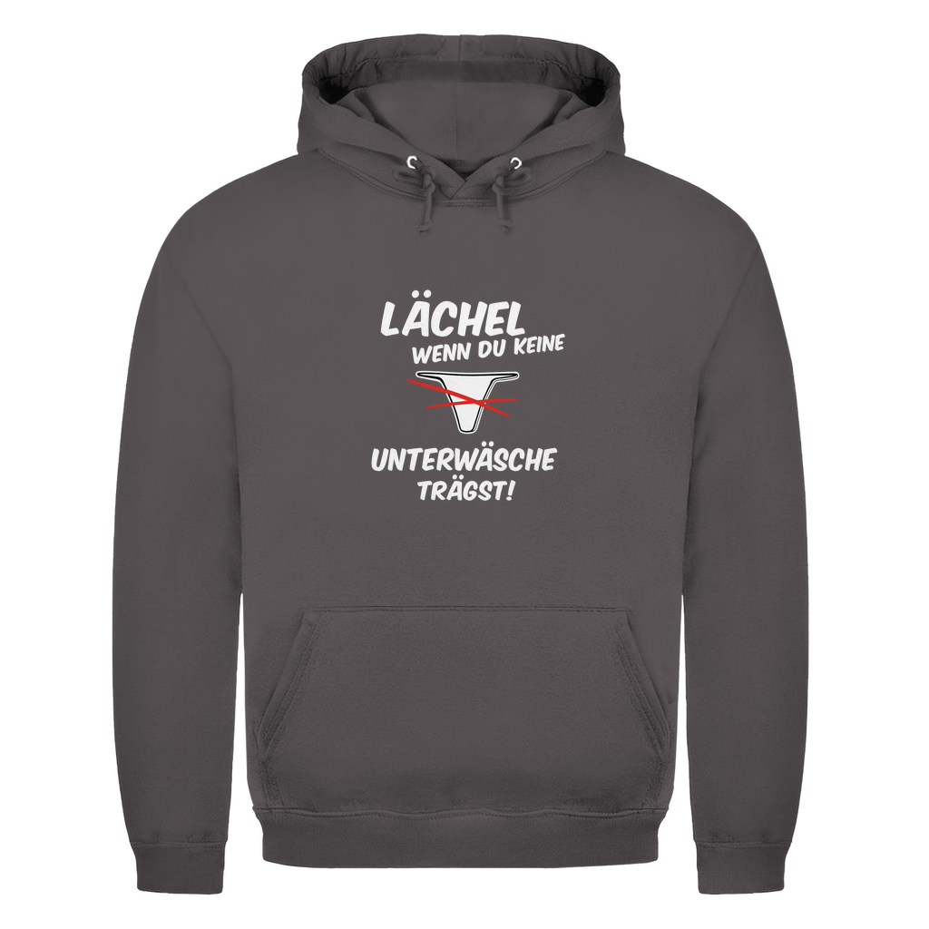 Lächel wenn du keine Unterwäsche trägst | Unisex Hoodie
