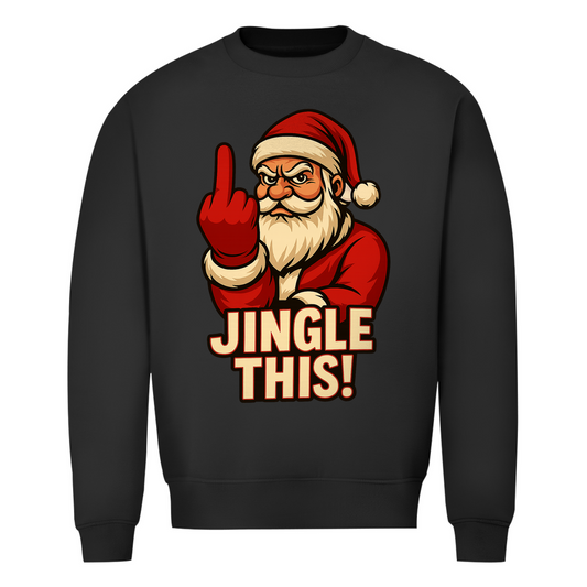Jingle This! Weihnachtsmann | Unisex Sweatshirt
