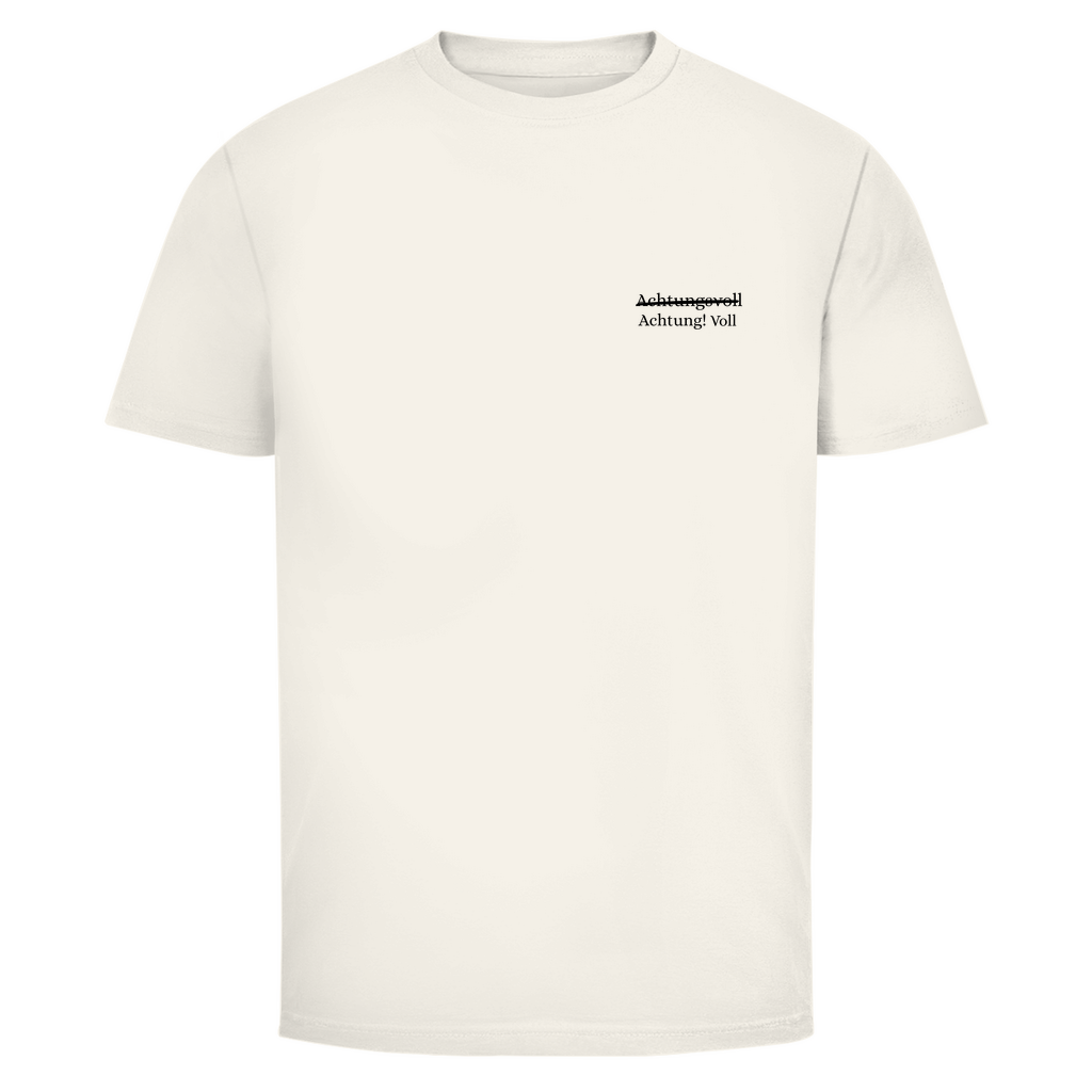 T-Shirt Männer- Achtung! Voll