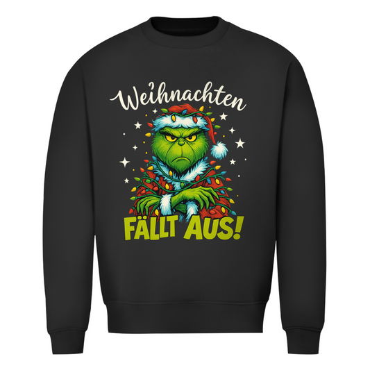 Weihnachten fällt aus! | Unisex  Sweatshirt