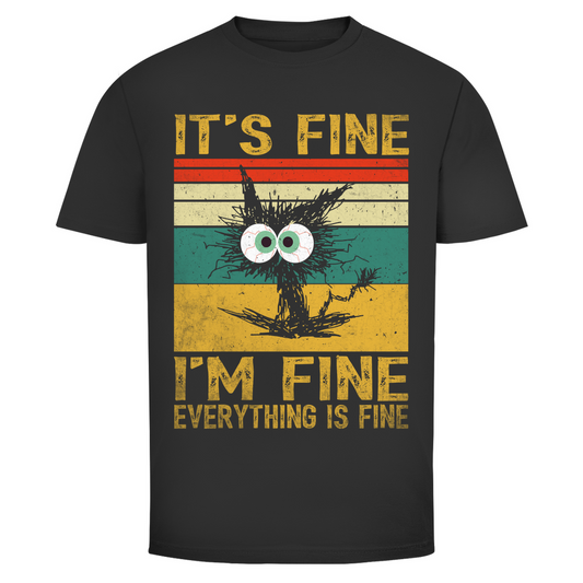 T-Shirt Männer- It’s Fine I’m Fine