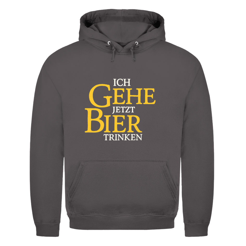 Ich gehe jetzt Bier trinken | Unisex Hoodie