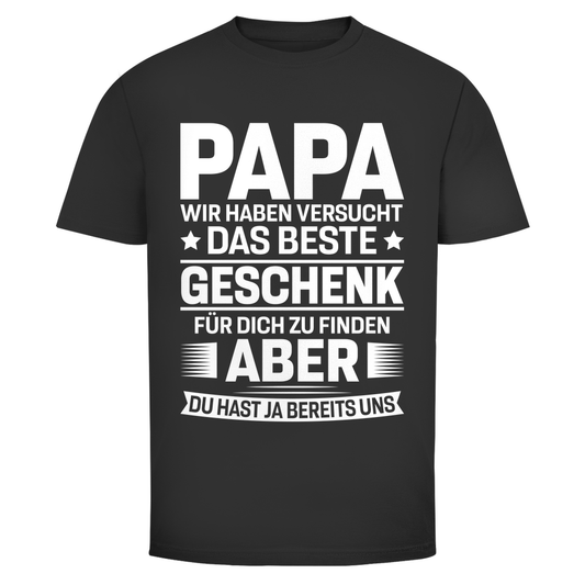 T-Shirt Männer- Du hast ja schon das Beste!