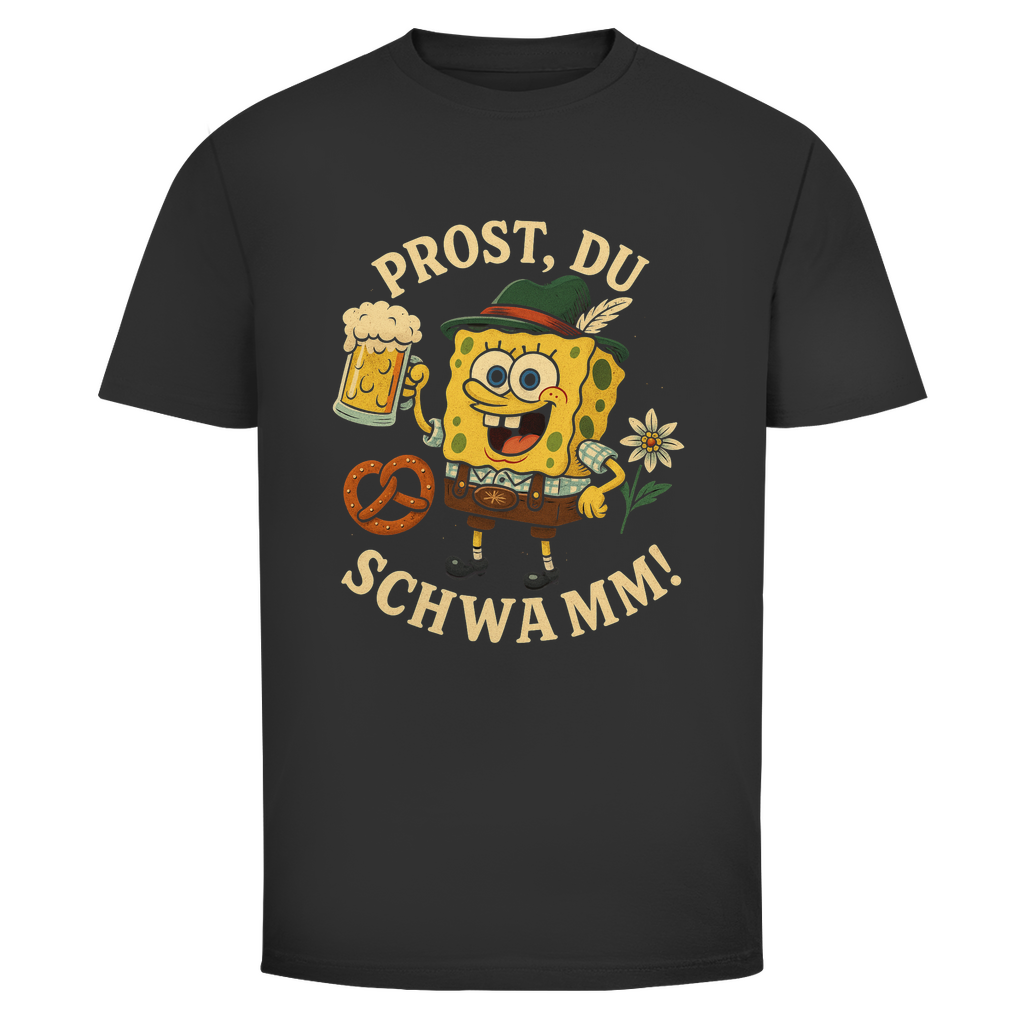 Unisex Wiesn Shirt– „Prost, du Schwamm!“