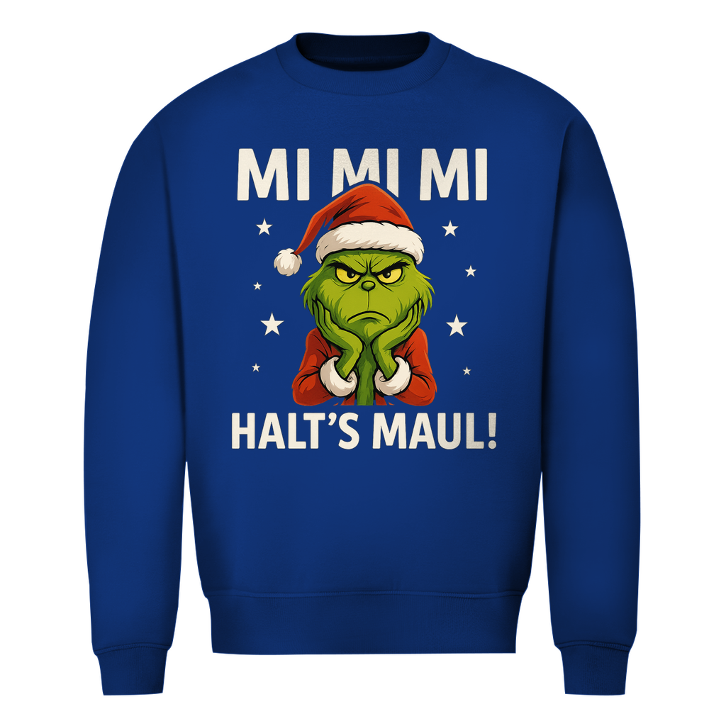 MI MI MI Halts Maul! | Unisex  Sweatshirt