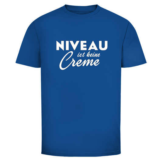T-Shirt Männer - Niveau ist keine Creme