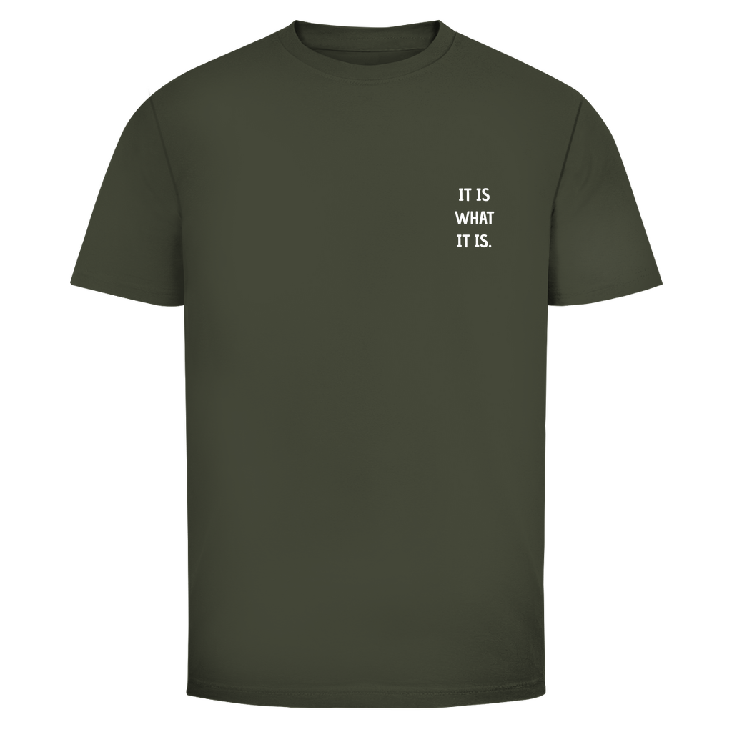 T-Shirt Männer -IT IS WHAT IT IS