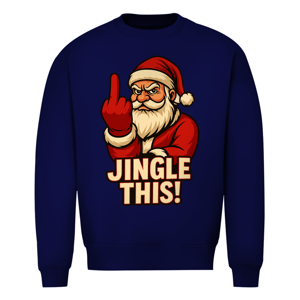 Jingle This! Weihnachtsmann | Unisex Sweatshirt